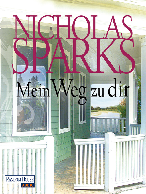 Title details for Mein Weg zu dir by Nicholas Sparks - Available